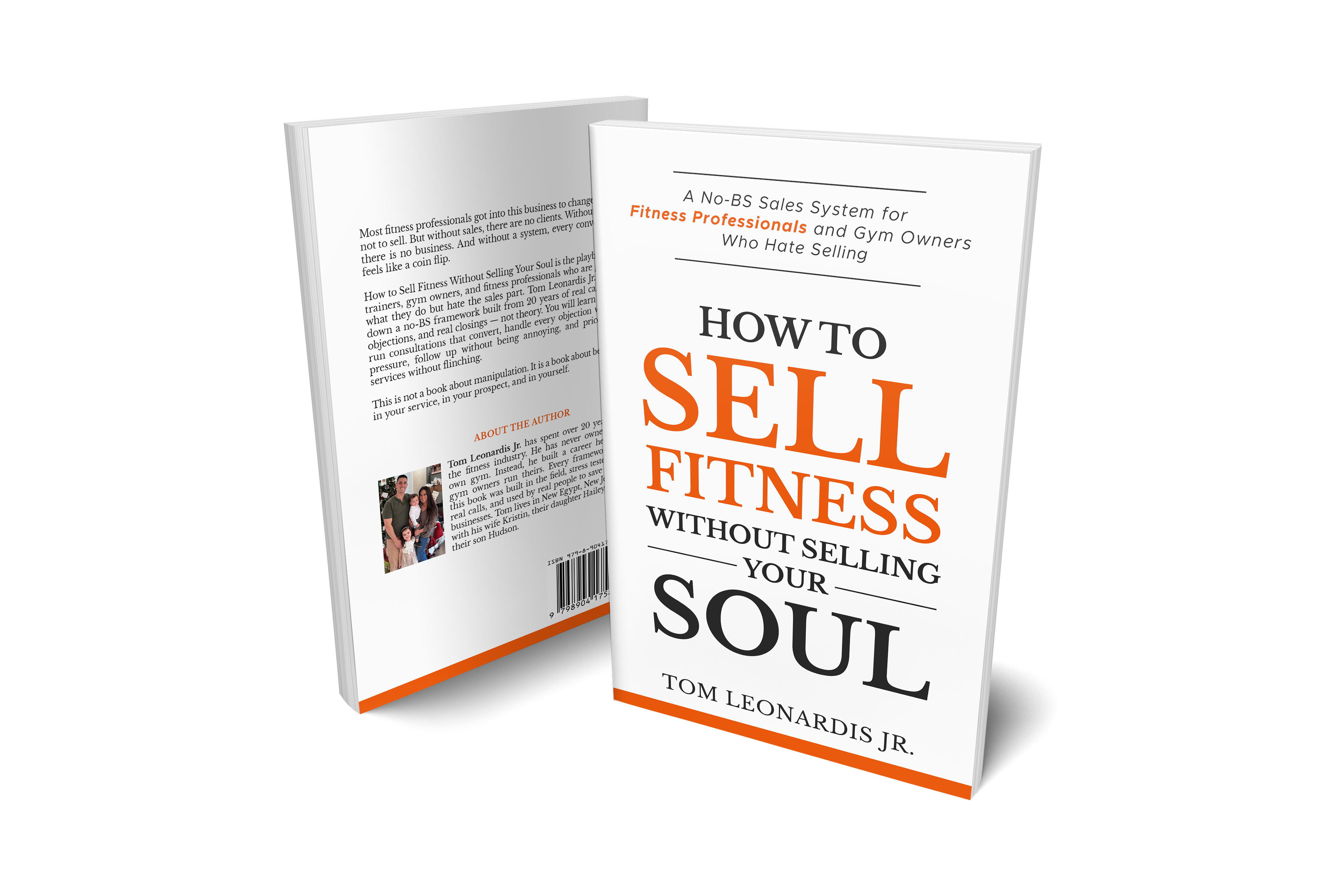 How to Sell Fitness Without Selling Your Soul — Tom Leonardis Jr.